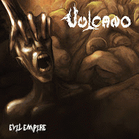 Vulcano : Evil Empire